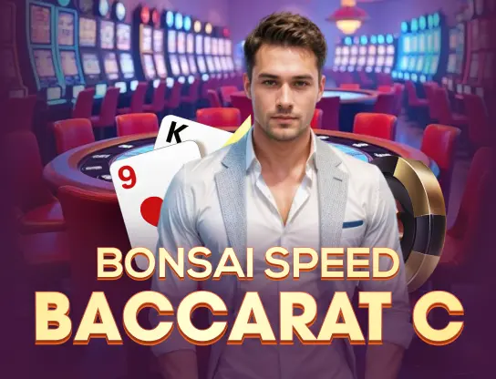 Bonsai Speed Baccarat C